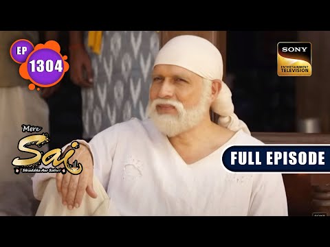 More Than Needed | Mere Sai - Ep 1304 | Full Episode | 10 Jan 2023
