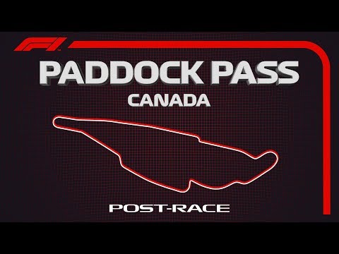 F1 Paddock Pass | Post-Race At The 2019 Canadian Grand Prix