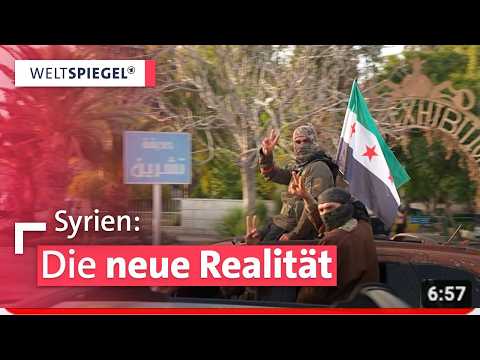 Neue Realität in Syrien – Wohin steuert das Land? | Weltspiegel