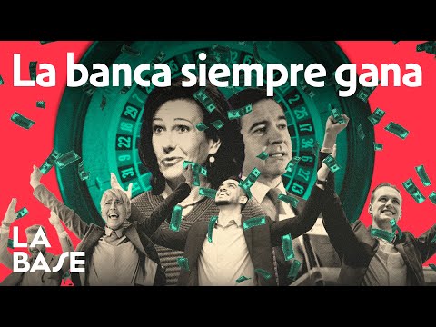 La Base 3x25 | ¿De dónde salen los beneficios millonarios de la banca?