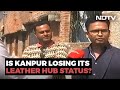 Kanpurs Tannery Crisis In Focus Ahead Of Polls