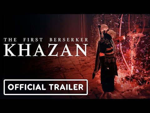 The First Berserker: Khazan - Official Gameplay Trailer