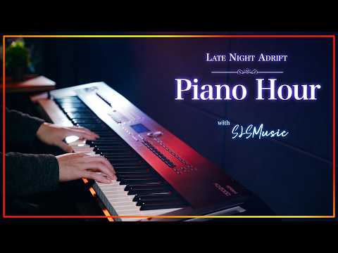 SLSMusic Piano Hour // ピアノアワー // Just Piano, No Talking|𝐍𝐨.𝟎𝟐