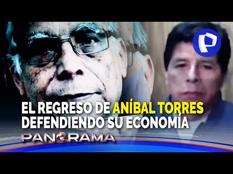 ¡Exclusivo! Regreso de Aníbal Torres defendiendo su economía: lo que nos costó el expremier divisor