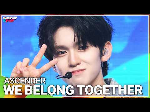 ASCENDER (어센더) ‘WE BELONG TOGETHER’ | Simply K-Pop EP.15 260717