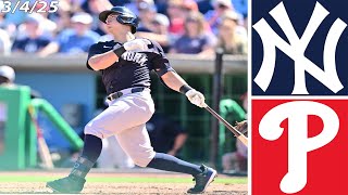 New York Yankees Spring Training Highlights: vs Philadelphia Phillies | 3/4/25