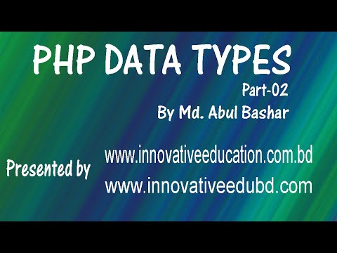 05 PHP BASIC TO ADVANCED LEVEL - Innovative Education BANGLA TUTORIAL- PHP DATA TYPE part - 02