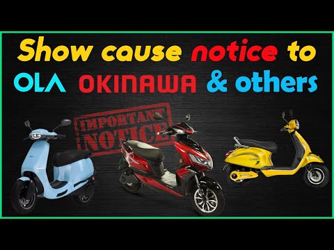 Show Cause Notice To Ola, Okinawa & Others | Latest Electric Vehicles News  | Electric Vehicles