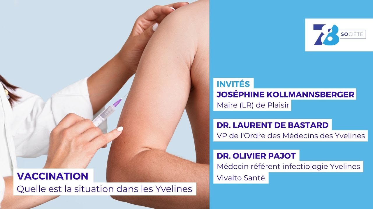 7/8 Société. Où est la vaccination contre la covid-19 dans les Yvelines ?