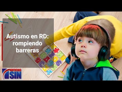 Autismo en RD: rompiendo barreras