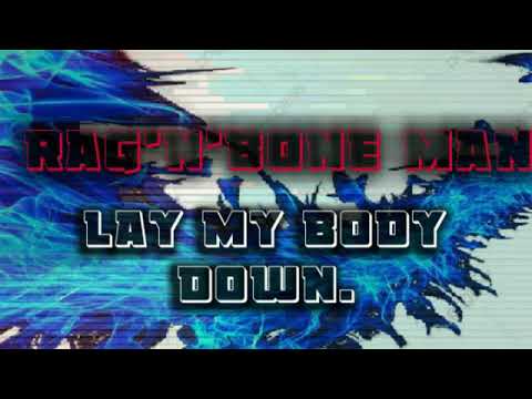 Lay My Body Down|| Audio || Orchestra Version||Rag'n'Bone Man.