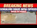 Bengaluru Roads Reality Check: Varthur-Gunjur-Pattanur in Crater Condition | Potholes | News9
