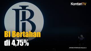Rate Tetap 4,75%, BI Fokus Redam Tekanan Rupiah