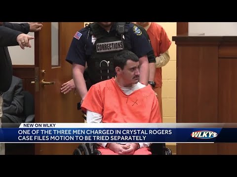 First man charged in Crystal Rogers case asks to be tried separately