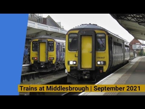 Trains at Middlesbrough | September 2021