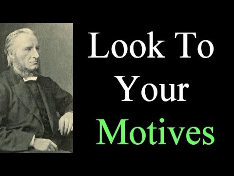 Look To Your Motives - Alexander Whyte Christian Audio Books