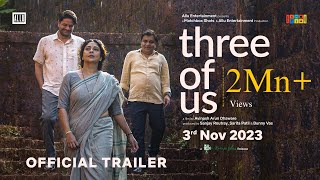 Three Of Us (2023) Hindi Movie Trailer