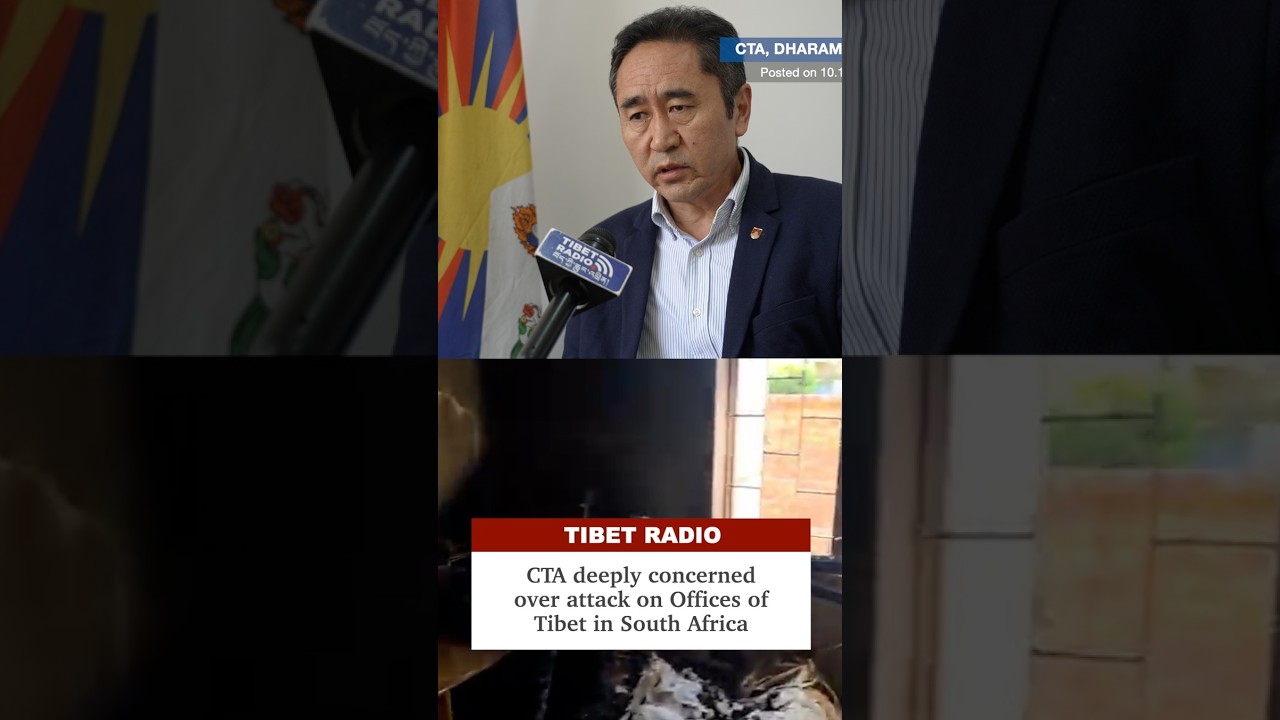 #EXCLUSIVE | deeply concerned over attack on Offices of Tibet in South Africa