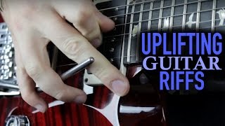 Epic Uplifting Guitar Riffs