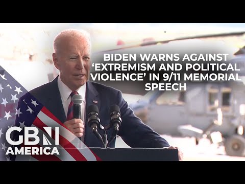 Joe Biden warns of 'rising tide of hatred, extremism and political violence' in 9/11 memorial speech