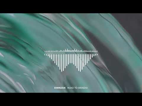 Einmusik - Road To Brindisi