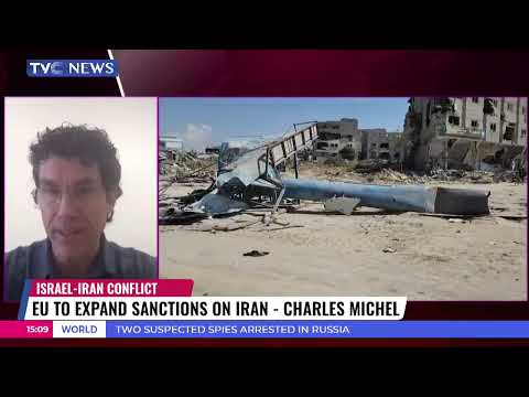 Israel – Iran Conflict: EU To Tighten Iran Sanctions After Israel Attack