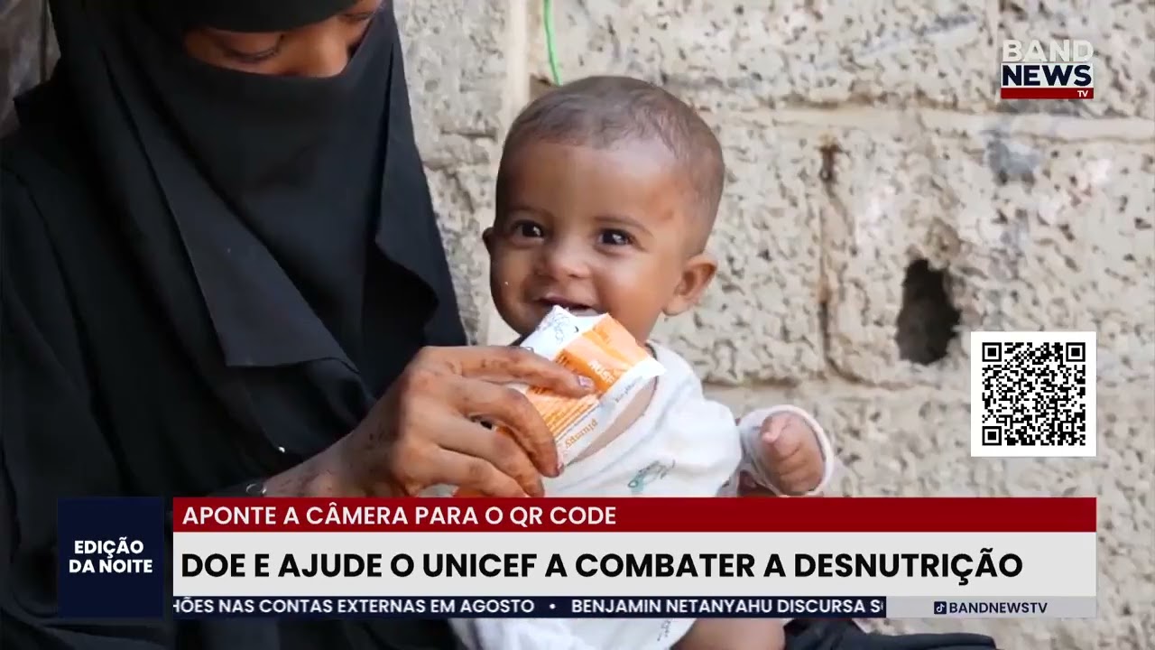 Doe e ajude o UNICEF a combater a desnutrição | BandNews TV