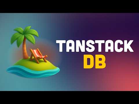 Tanstack's NEW Package - Tanstack DB