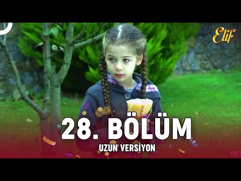 Elif Dizisi 28. Bölüm (Uzun Versiyon)