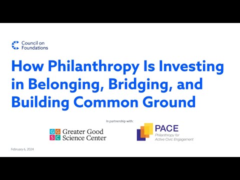 How Philanthropy Is Investing in Belonging, Bridging, and Building
Common Ground