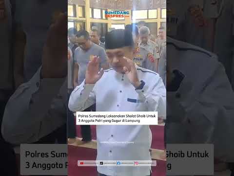 Polres Sumedang Melaksanakan Sholat Ghoib Untuk 3 Anggota Polri yang Gugur Lampung