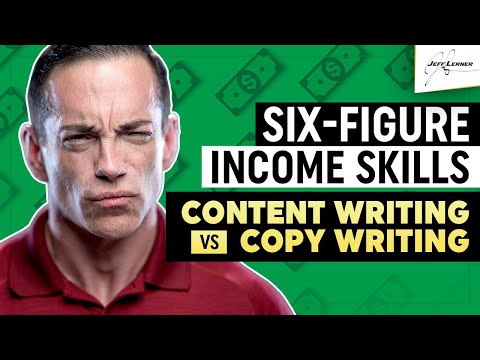Six-Figure Income Skills: Content Writing Versus Copy Writing