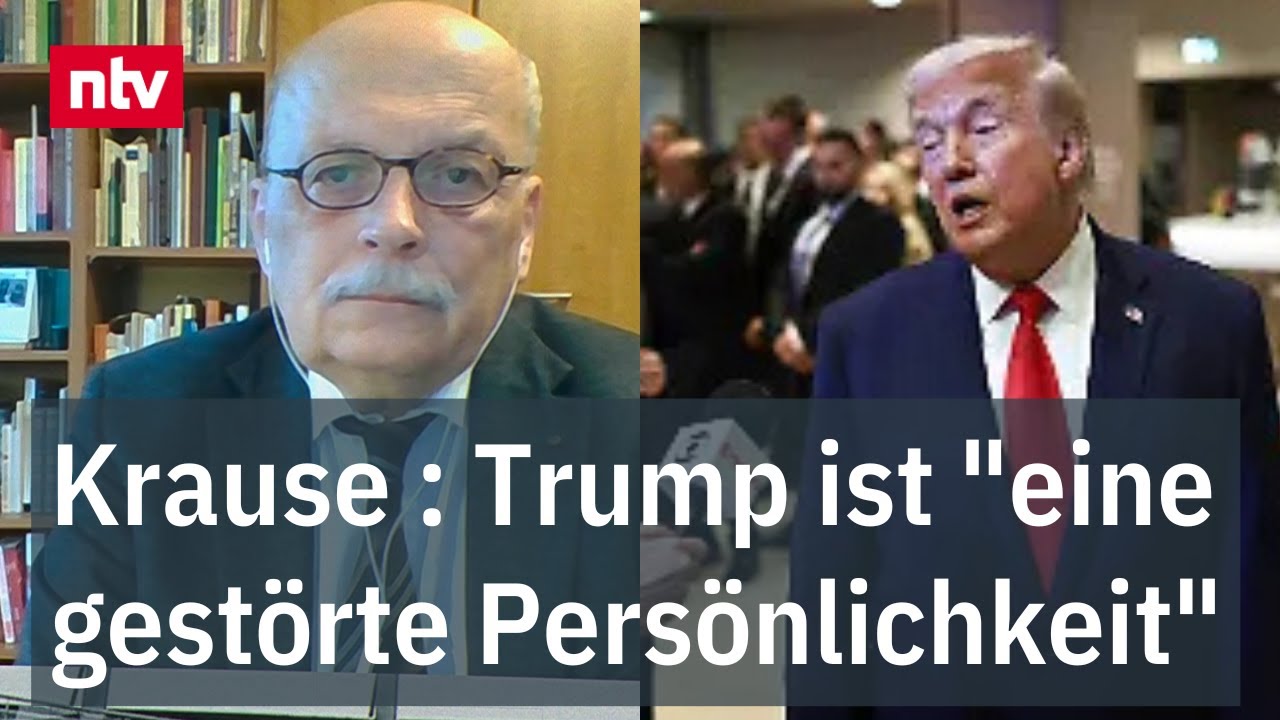Krause : Trump ist "eine gestörte Persönlichkeit" | ntv