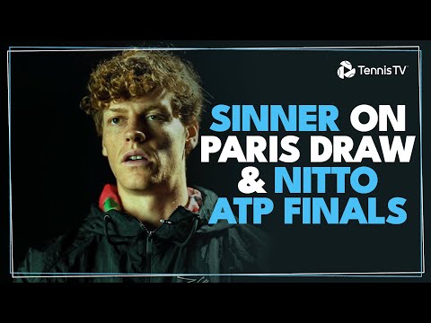 Jannik Sinner On World No.1, The Paris Draw & Nitto ATP Finals