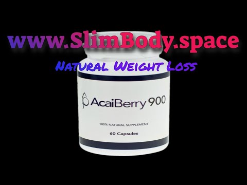 AcaiBerry900 Weight Loss - Health Benefits of Acai Berry