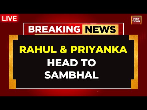 Rahul Gandhi Heads To Sambhal LIVE | Rahul, Priyanka Gandhi to Visit Violence-Hit Sambhal | UP News