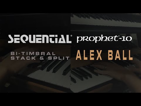 Sequential Prophet-10 Bi-Timbral Stack & Split Tutorial With Alex Ball