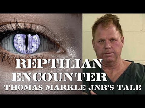 Reptilian Encounter  - Thomas Markle Jnr's tale