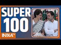 Super 100: Rahul Gandhi | Raebareli | Priyanka Gandhi | Waynad | Bengal | Train Accident |Hadsa