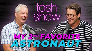 My 2nd Favorite Astronaut - Steve Swanson | Tosh Show