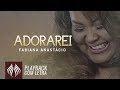 Mp3 ØªØ­Ù…ÙŠÙ„ Fabiana Anastacio Adorarei Clipe Oficial Ø£ØºÙ†ÙŠØ© ØªØ­Ù…ÙŠÙ„ Ù…ÙˆØ³ÙŠÙ‚Ù‰