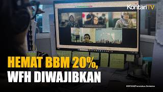 WFH Pasca Lebaran Hemat BBM hingga 20%, Pemerintah Siapkan Skema Terbatas