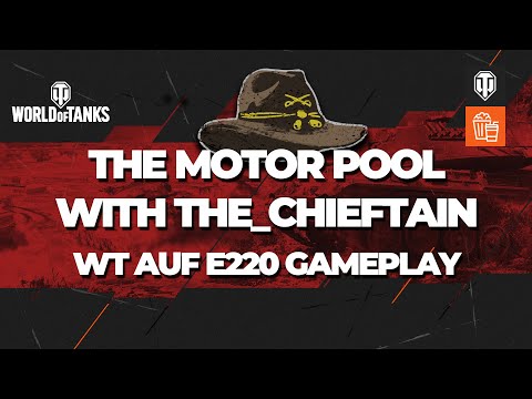 WT E220 Hunt! - The Motor Pool w/ The_Chieftain