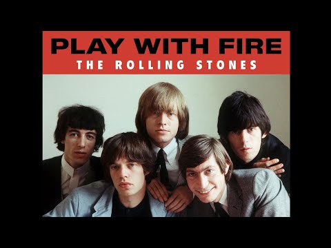 Play With Fire (2023 Stereo Remaster) - The Rolling Stones