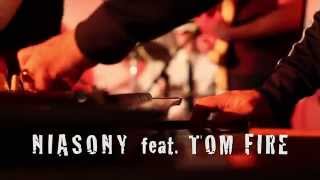 Niasony - NIASONY feat. TOM FIRE - 