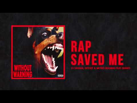 21 Savage, Offset & Metro Boomin -