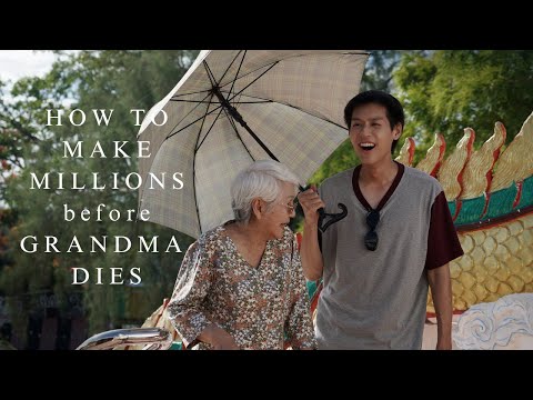 How to Make Millions Before Grandma Dies'