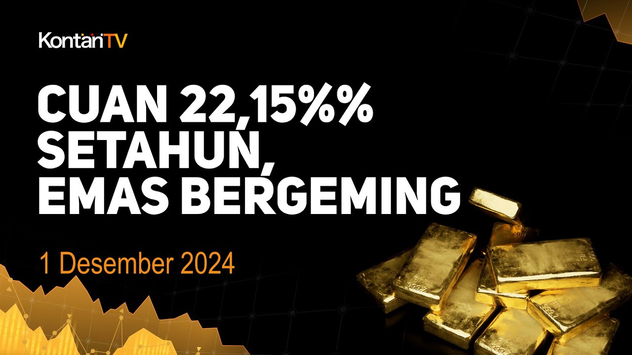 Cuan Setahun Harga Emas Antam Hari Ini Bergeming Desember