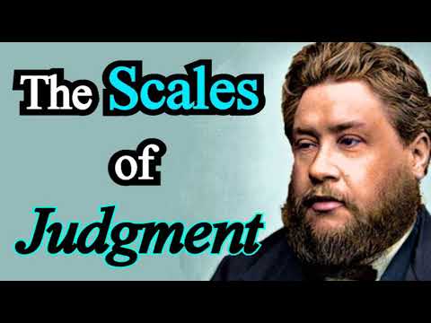 The Scales of Judgment - Charles Spurgeon Audio Sermons