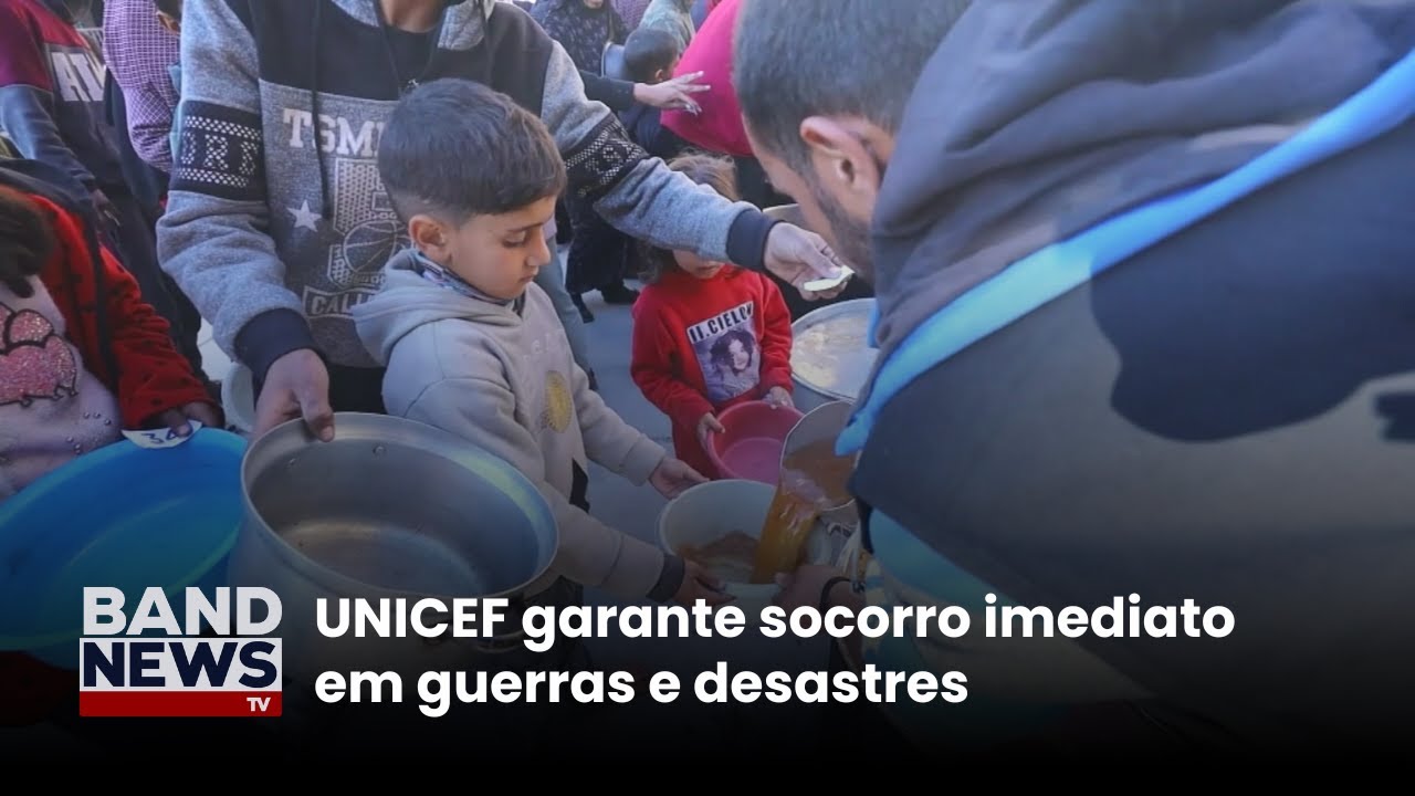 UNICEF garante socorro imediato em guerras e desastres | BandNews TV